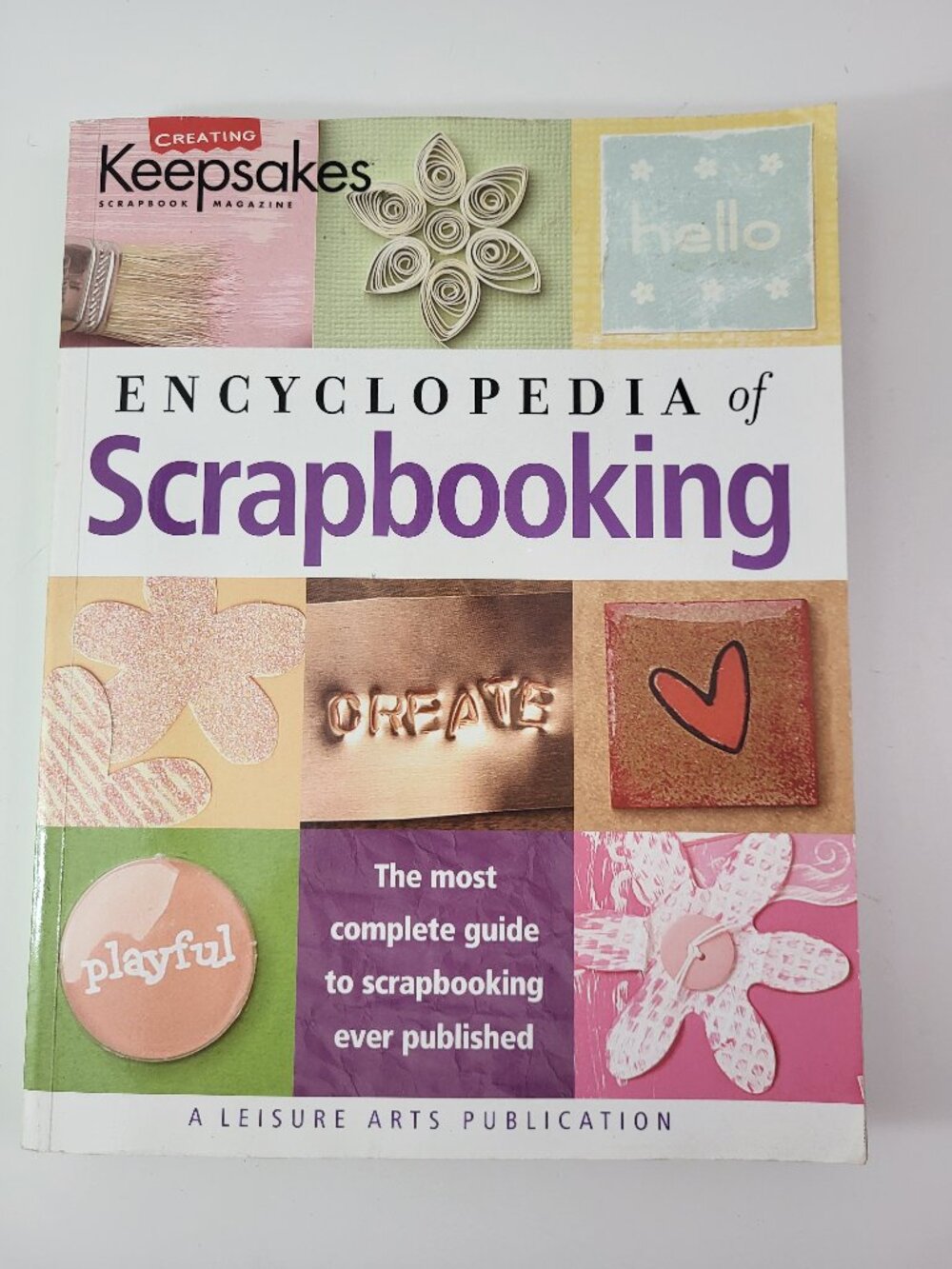 Creating Keepsakes Encyclopedia of Scrapbooking by Tracy White (2005)